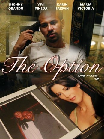 Vivi Pineda, Jhonny Obando, Karin Farfan, and María Victoria Chacón in The Option (2011)