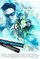 Michael Madsen, Luke Goss, Peyton List, Eric Lively, and Kellan Lutz in Deep Winter (2008)