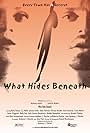 What Hides Beneath (2005)