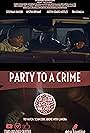 Justin Sears Motley, Justin Bryant, and Fba Gwalla in Party to a Crime (2021)
