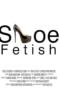Shoe Fetish (2011)