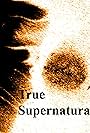 True Supernatural (2014)