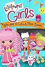 Lalaloopsy Girls: Welcome to L.A.L.A. Prep School (2014)