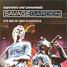 Savage Garden: Superstars and Cannonballs: Live and on Tour in Australia (2000)