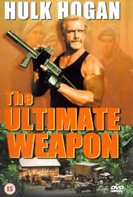 Hulk Hogan in The Ultimate Weapon (1998)