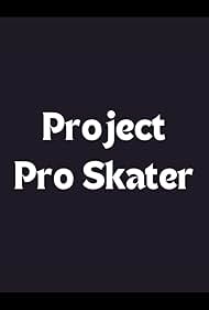 Project Pro Skater (2018)