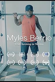 Myles Berrio : From Surviving to Thriving (2022)