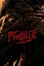 Pig Killer (2022)