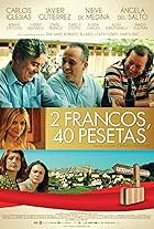 Isabel Blanco, Nieve de Medina, Javier Gutiérrez, Carlos Iglesias, Ángela del Salto, and Aldo Sebastianelli in 2 Francs, 40 Pesetas (2014)