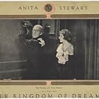 Anita Stewart in Her Kingdom of Dreams (1919)