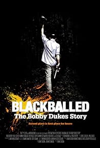 Primary photo for Blackballed: The Bobby Dukes Story