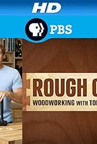 Rough Cut Woodworking with Tommy Mac (2010)