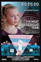 The Most Dangerous Year (2018)