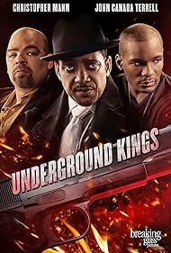 John Canada Terrell, Brian Anthony Wilson, Christopher Mann, and Robert X. Golphin in Underground Kings (2014)