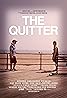 The Quitter (2014) Poster