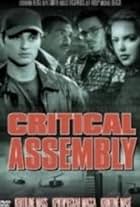 Critical Assembly (2002)