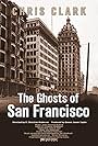 The Ghosts of San Francisco (2015)