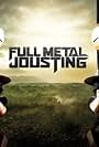 Full Metal Jousting (2012)