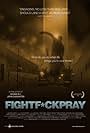 FightFuckPray (2008)