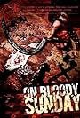 On Bloody Sunday (2007)