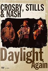 Crosby, Stills & Nash: Daylight Again (1983)