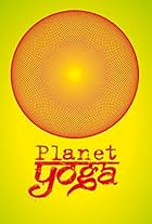 Planet Yoga (2011)