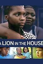 A Lion in the House (2006)