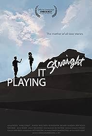 Playing It Straight (2017)