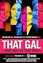 That Gal... Who Was in That Thing: That Guy 2