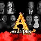 Asunder the Series (2019)