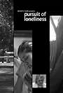 Pursuit of Loneliness (2012)