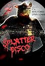 Splatter Disco (2007)