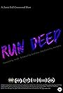 Run Deep (2023)