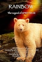 Rainbow: The Legend of Spirit Bear