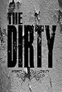 The Dirty (2013)