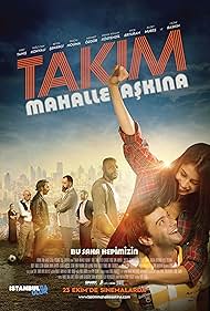 Takim: Mahalle Askina! (2015)