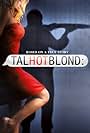 TalhotBlond (2012)