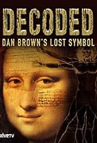 Decoded: Dan Brown's Lost Symbol (2009)