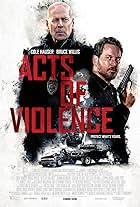 Bruce Willis and Cole Hauser in Acts of Violence (2018)