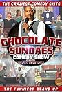 The Chocolate Sundaes Comedy Show (2013)