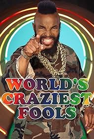 World's Craziest Fools (2011)