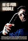 M Is for Mobile (2014)