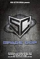 Space Cop (2016)