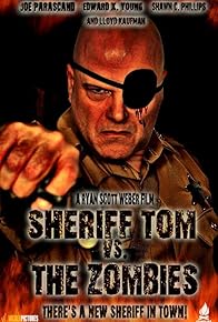 Primary photo for Sheriff Tom vs. the Zombies