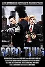 Robo-Thug (2016)