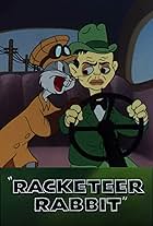 Racketeer Rabbit