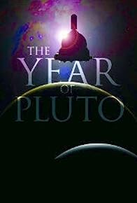 Primary photo for The Year of Pluto