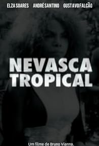 Primary photo for Nevasca Tropical