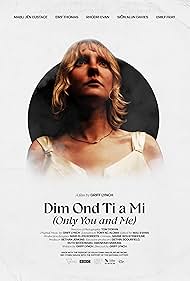 Dim Ond Ti a Mi (Only You and Me)