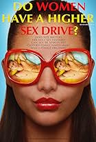 Do Women Have a Higher Sex Drive?